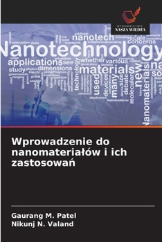Wprowadzenie do nanomaterialów i ich zastosowan (Polish Edition)
