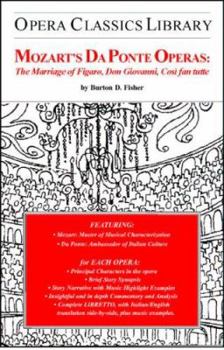 Hardcover Mozarts Da Ponte Operas: The Marriage of Figaro, Don Giovanni, Cosi fan tutte Book