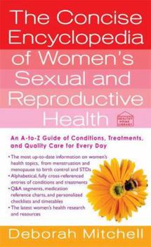 Mass Market Paperback The Concise Encyclopedia of Women's Sexual and Reproductive Health Book