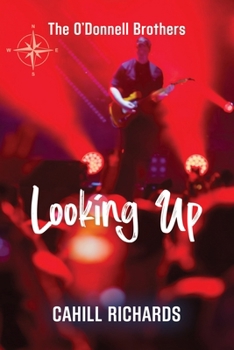 Paperback The O'Donnell Brothers: Looking Up Book