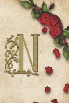 N: Red Rose With Rustic Yellow Background Golden Monogram Initial Letter N Journal Notebook (6" x 9") Gift For Her