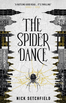 The Spider Dance - Book #2 of the War in the Dark