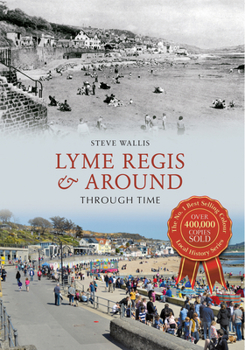 Paperback Lyme Regis & Around Through Time Book