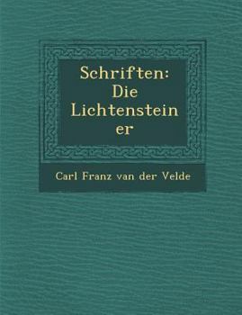 Paperback Schriften: Die Lichtensteiner [German] Book