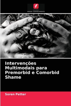 Paperback Intervenções Multimodais para Premorbid e Comorbid Shame [Portuguese] Book