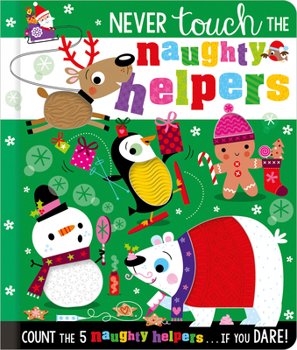 Board book Never Touch the Naughty Helpers Book