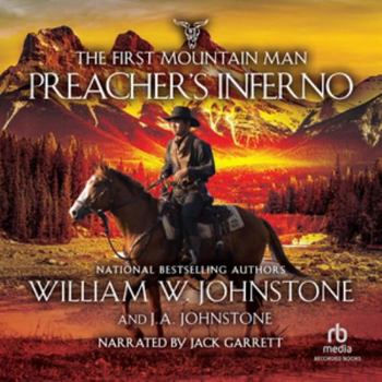 Audio CD Preacher's Inferno (First Mountain Man, 28) Book