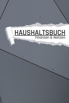 Haushaltsbuch Finanzen und Notizen: Moderne Architektur I Einnahmen planen u. Ausgaben sparen I DIN A5 I 120 Seiten I Undatiert I 52 Wochen I Fixkosten I Bilanz I Finanzplaner (German Edition)