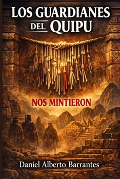 Paperback Los Guardianes Del Quipu [Spanish] Book