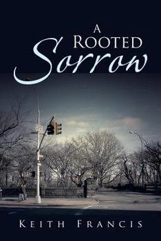 Paperback A Rooted Sorrow Book