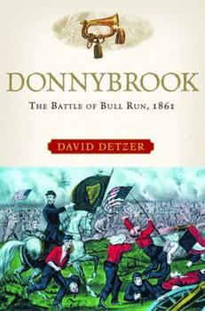 Hardcover Donnybrook: The Battle of Bull Run, 1861 Book
