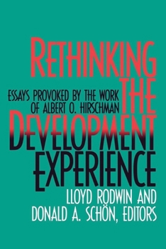 Paperback Rethinking the Development Experience: Essays Provoked by the Work of Albert O. Hirschman Book