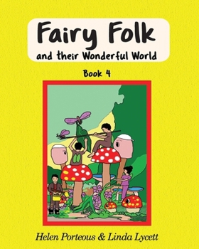 Paperback Fairy Folk and their Wonderful World Book