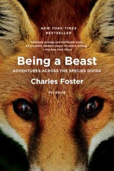 Paperback Being a Beast: Adventures Across the Species Divide Book