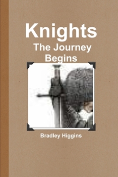 Knights: The Journey Begins