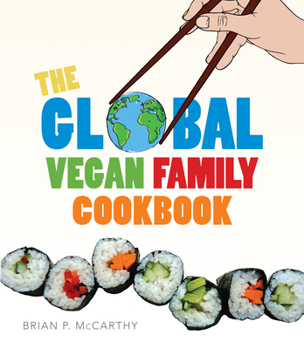 Paperback The Global Vegan Family Cookbook Book