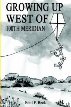 Paperback Growing Up West of 100th Meridian Book