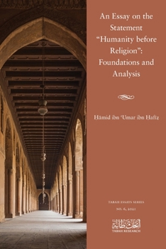 Paperback An Essay on the Statement "Humanity before Religion": Foundations and Analysis Book