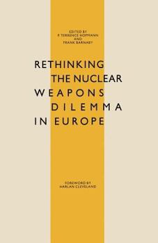 Paperback Rethinking the Nuclear Weapons Dilemma in Europe Book