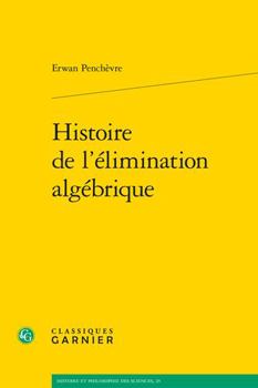 Paperback Histoire de l'Elimination Algebrique [French] Book