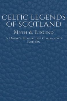 Hardcover Celtic Legends of Scotland Book