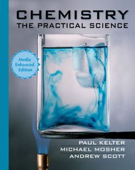 Hardcover Chemistry: The Practical Science, Media Enhanced Edition Book