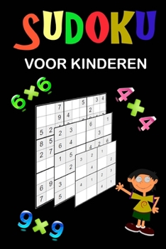 Paperback Sudoku voor kinderen: Een verzameling van diverse Sudoku Puzzles. Gemakkelijke Sudoku puzzels voor kinderen, gemiddelde en iets moeilijkere [Dutch] Book