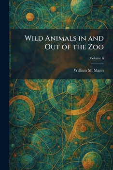 Paperback Wild Animals in and Out of the Zoo Book