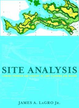 Hardcover Site Analysis: Linking Program and Concept in Land Planning and Design Book