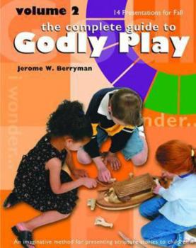 Paperback Godly Play Volume 2: 14 Core Presentations for Fall Book