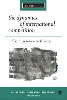 Paperback The Dynamics of International Competition: From Practice to Theory Book
