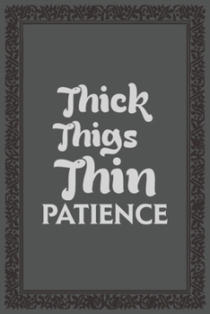 Thick Things Thin Patience: A 121 page cute fitness journal for fitness lover, fitness planner for women , fitness planner for men & log book for fitness