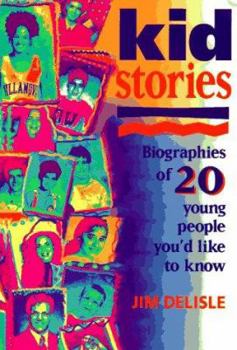 Paperback Kid Stories: Biographies of 20 Young People You'd Like to Know Book