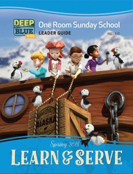 Paperback Deep Blue Kids Learn & Serve One Room Sunday School Extra Leader Guide Spring 2018: Ages 3-12 Book