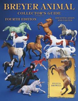 Paperback Breyer Animal Collector's Guide: Identification and Values Book