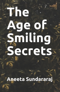 Paperback The Age of Smiling Secrets Book
