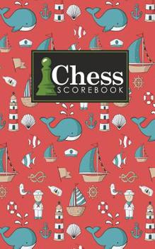Paperback Chess Scorebook: Chess Notation Book, Chess Records Book, Chess Score Sheets, Chess Match Log Book, Record Your Games, Log Wins Moves, Book