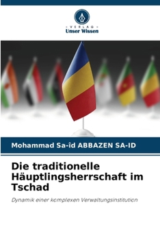 Paperback Die traditionelle Häuptlingsherrschaft im Tschad [German] Book