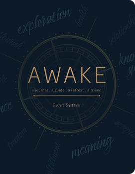Paperback Awake: A Journal, a Guide, a Retreat, a Friend Book