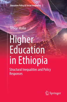 Paperback Higher Education in Ethiopia: Structural Inequalities and Policy Responses Book