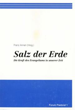 Paperback Salz Der Erde: Die Kraft Des Evangeliums in Unserer Zeit [German] Book