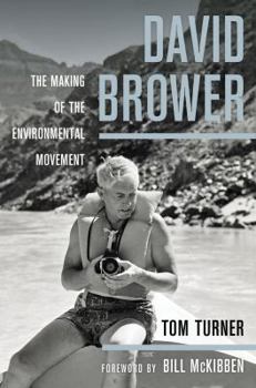 Hardcover David Brower: The Making of the Environmental Movement Book
