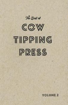 Paperback The Best of Cow Tipping Press: Volume 2 Book