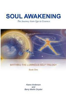 Paperback Soul Awakening: The Journey from Ego to Essence Book