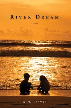 River Dream - Book #1 of the River Dream