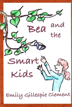 Paperback Bea and the Smart Kids Book