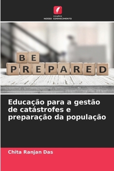 Paperback Educação para a gestão de catástrofes e preparação da população [Portuguese] Book