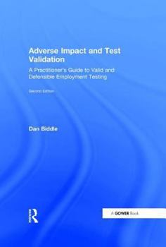 Hardcover Adverse Impact and Test Validation: A Practitioner's Guide to Valid and Defensible Employment Testing Book