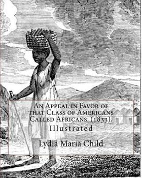 An Appeal in Favor of That Class of Americans Called Africans