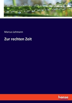 Paperback Zur rechten Zeit [German] Book